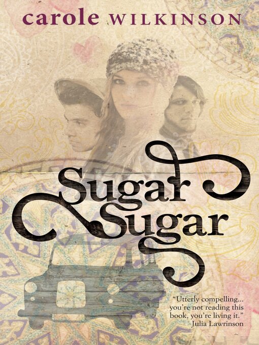 Title details for Sugar Sugar by Carole Wilkinson - Available